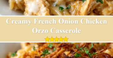 French Onion Chicken Orzo Casserole