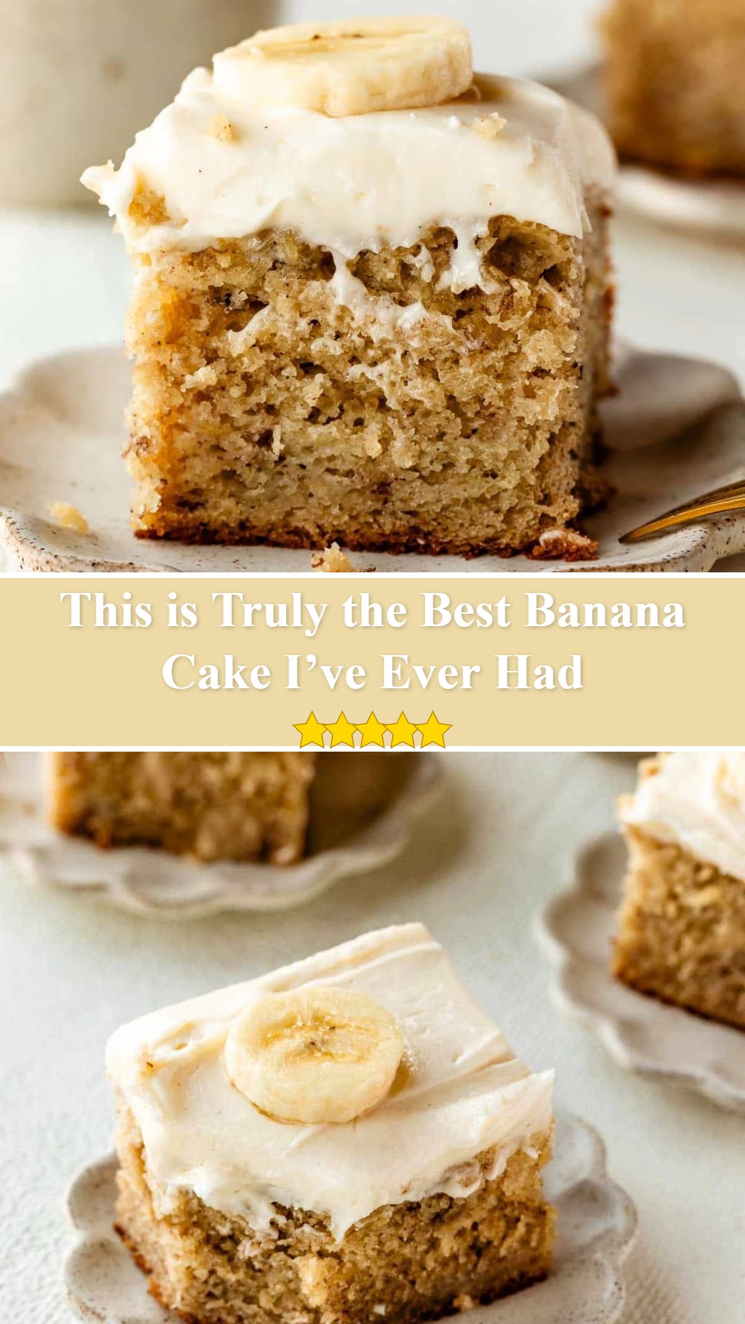 The Best Banana Cake I’ve Ever Had